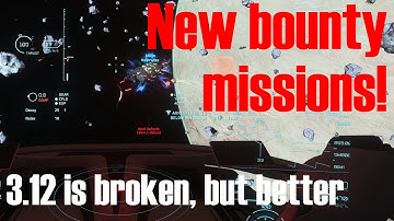 The new bounties have potential | 3.12 Bounty Mission Overview