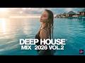 Deep House Mix 2026 Vol.2 🌴 Pure Vocal Chill & Best Deep House Music for Summer Nights