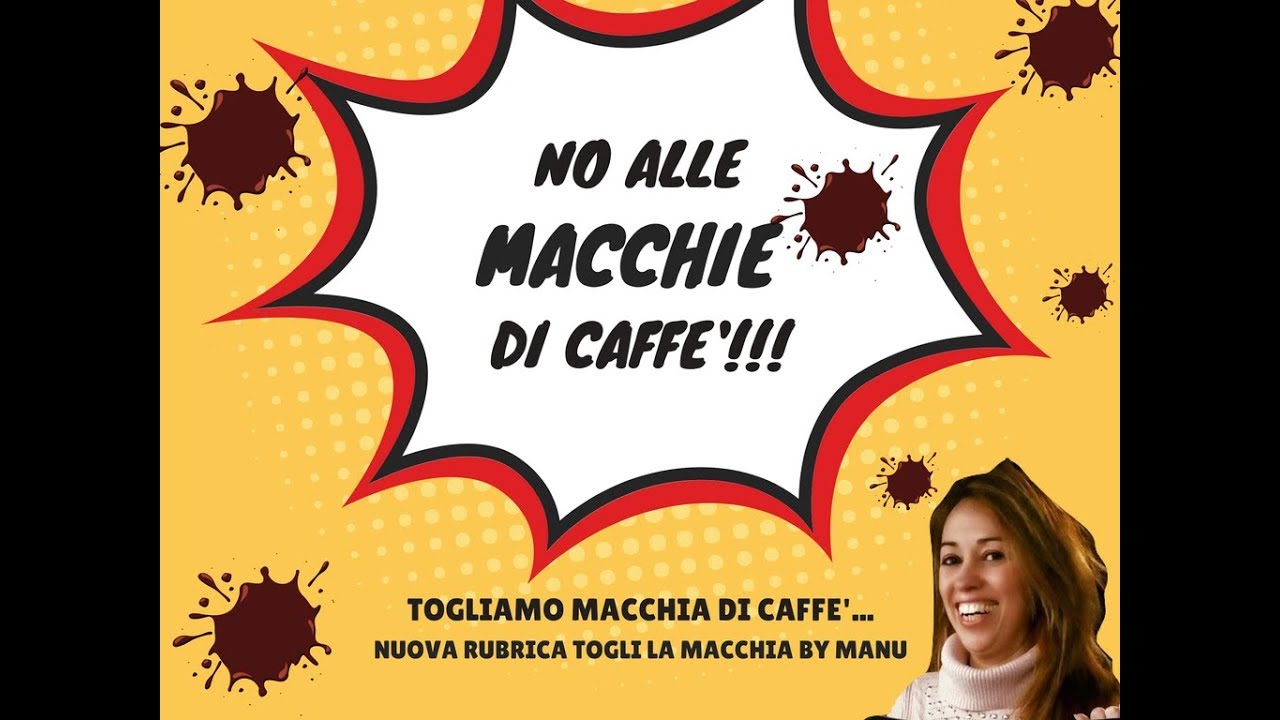 come togliere macchia di caffe