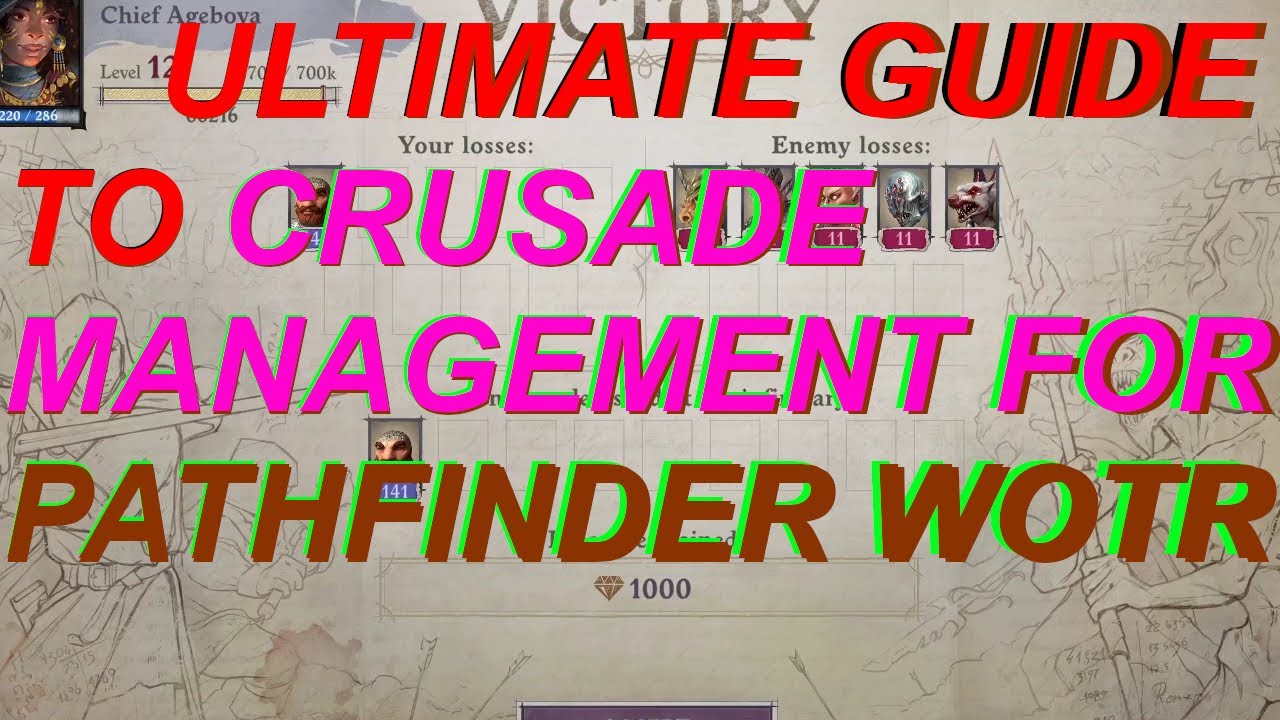 Pathfinder WotR Crusader Management Guide for all mythic paths