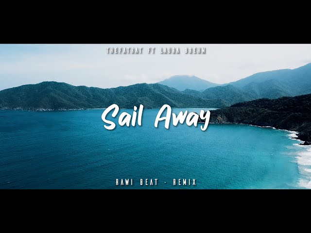 DJ SLOW REMIX !!! Rawi Beat - Sail Away - ( Slow Remix ) class=