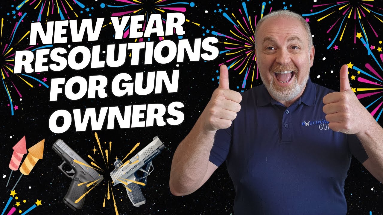 New year Resolutions For Gun Owners - How To Improve In 2024 # ...