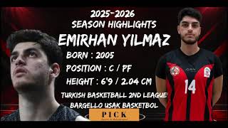 Emirhan Yılmaz 2025-2026 Season Highlights