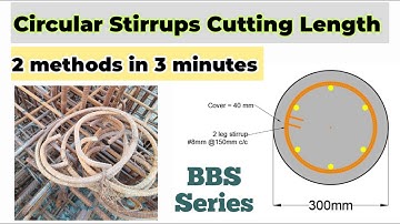 2) Circular Stirrups Cutting Length. BBS from 2 methods in 3 minutes. #bbs #stirrups #ties #column