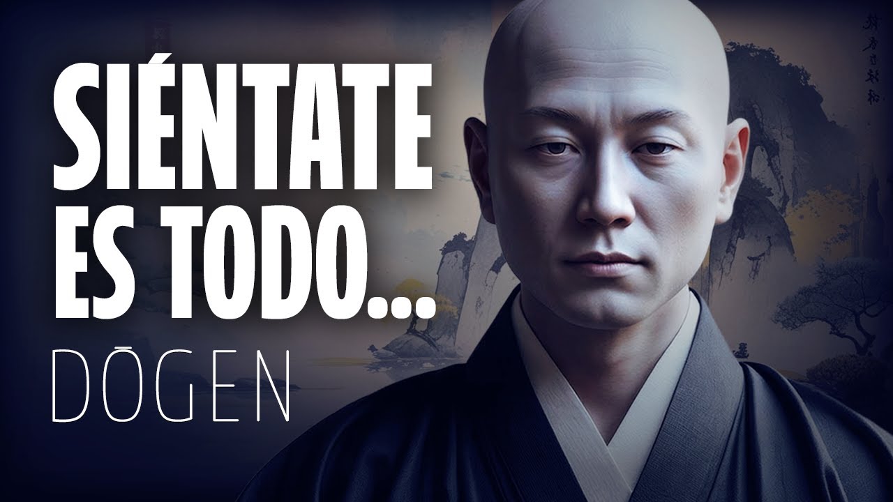 ¿Se Puede DESPERTAR sin Hacer Nada? Dōgen Trajo el ZEN Directo