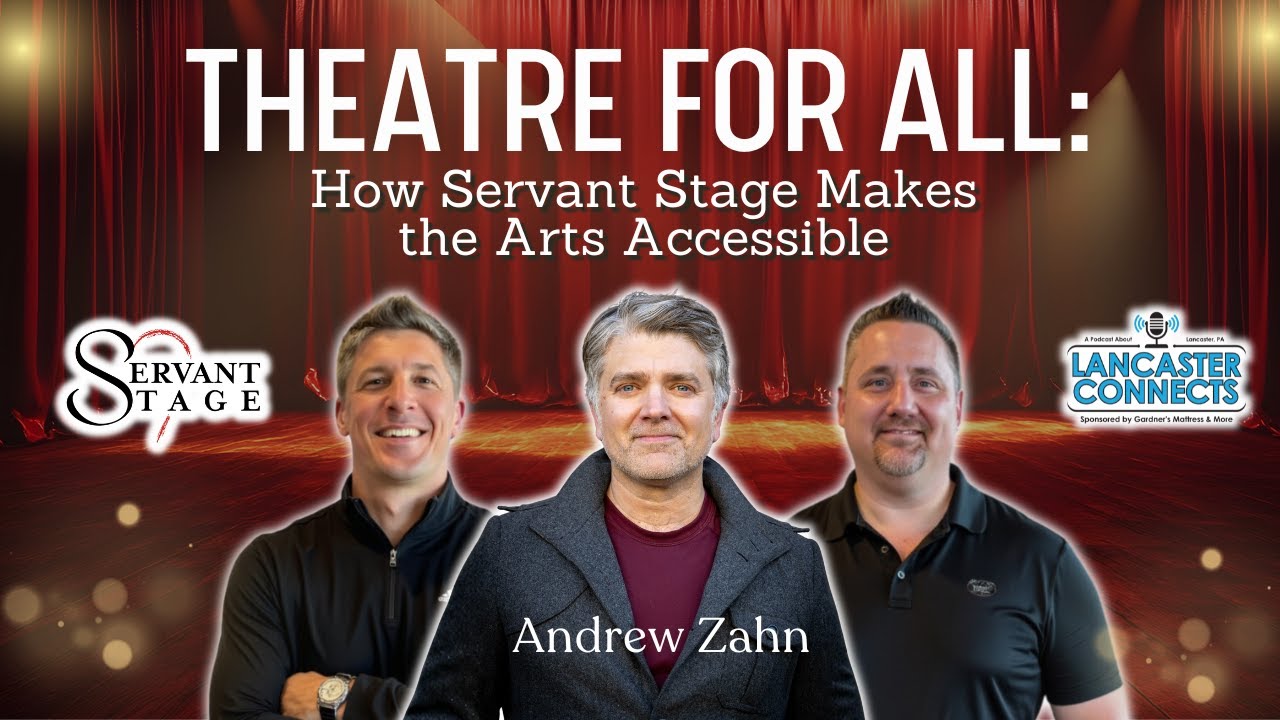Theatre for All: How Servant Stage Makes the Arts Accessible Featuring Andrew Zahn - Episode 223