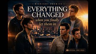 Everything Changed (When You Finally Let Them In),