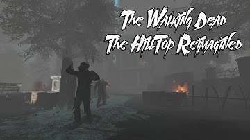 The Walking Dead: The Hilltop Reimagined Trailer (bo3 custom zombies)