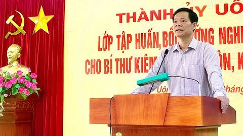 Tập huấn nghiệp vụ công tác cho Bí thư kiêm Trưởng thôn, khu dân cư