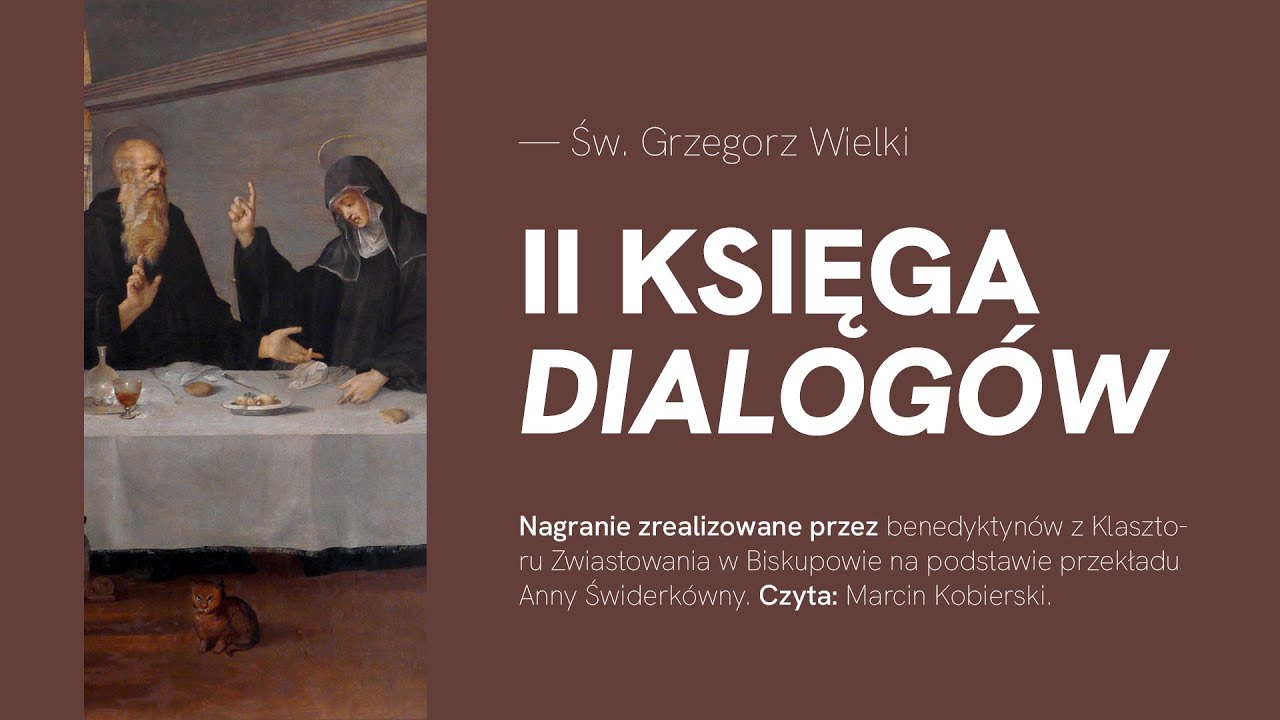 Św. Grzegorz Wielki, II księga "Dialogów" - YouTube