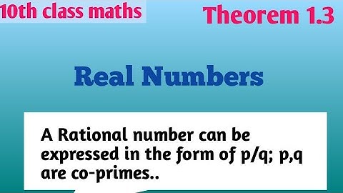 Real Numbers//Theorem1.3//10th class maths//SP Math Solutions//Rational Numbers