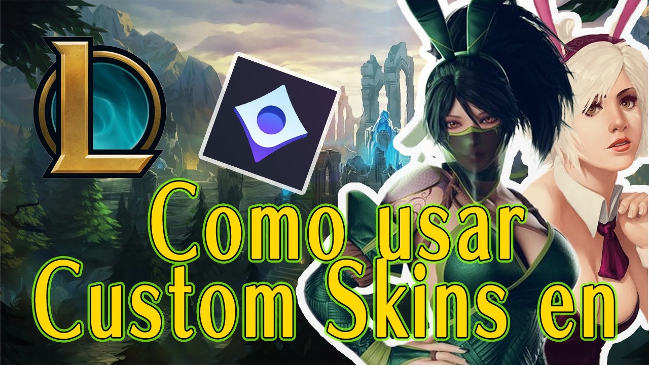 ¿Como utilizar custom skins en League of Legends? (LTKManager) - YouTube