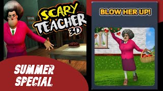 Scary Teacher 3D - Summer Special Blow her UP