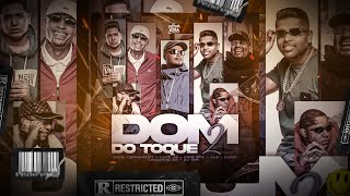 Video thumbnail of ""Dom do Toque 2" - MC's Alê, Kadu, Lele JP, Leozinho ZS, Digo STC, Brunim DT (Áudio Oficial) DJ WN"