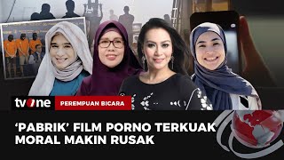 FULL] 'Pabrik' Film Porno Terkuak, Moral Makin Rusak | Perempuan ...