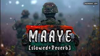 O Maaye Teri Mitti Bulaye Toh Lofi (Slowed   Reverb) | B Praak | Sky Force |Akshay Kumar|