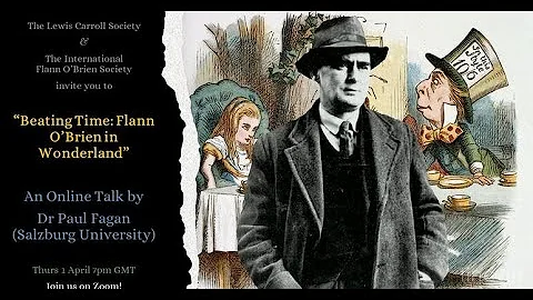 Flann O'Brien in Wonderland - A Talk by Paul Fagan...