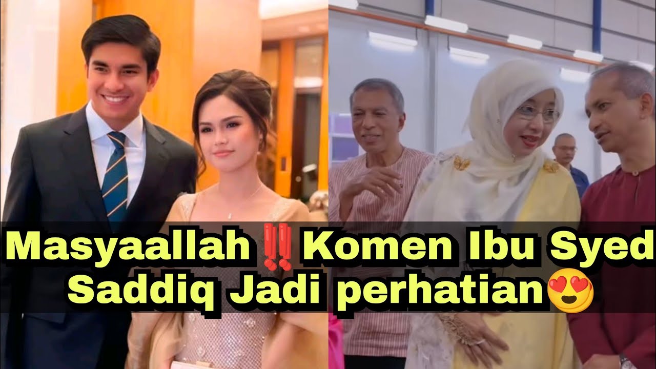Masyaallah‼️Komen Ibu Syed Saddiq Jadi perhatian😍
