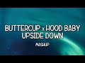 Buttercup x hood baby x upside down mashup full music lyrics  tiktok song  down south hood baby 