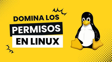 ¿Cómo FUNCIONAN los PERMISOS en LINUX?