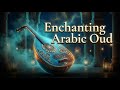 Arabic Oud Dreamscape | Peaceful Middle Eastern Music for Sleep