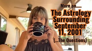 Astrology Surrounding September 11, 2001 (part II: The Questions)