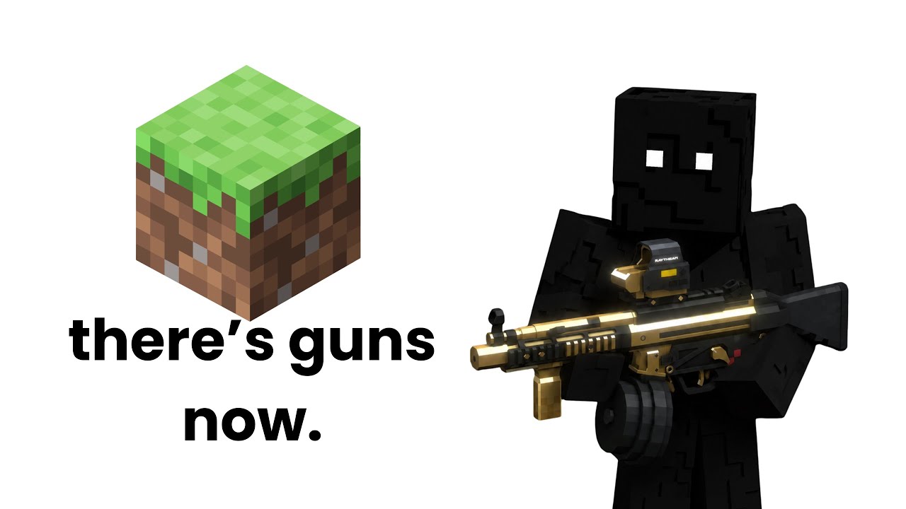 so there’s guns in minecraft now…