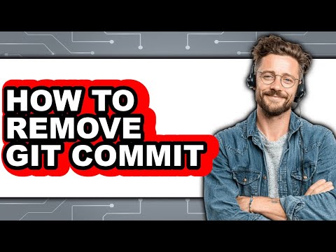 How to Remove Git Commit - Easy Guide