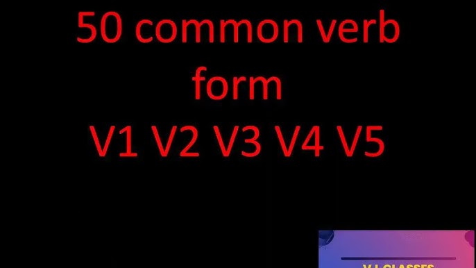 The verb form of play arrange in ,V1,V2,V2,V3,V4​ 