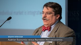 Austrian Economics versus Keynesian Macroeconomics and Modern Monetary Theory | Shawn Ritenour