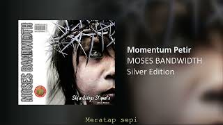 MOSES BANDWIDTH - MOMENTUM PETIR