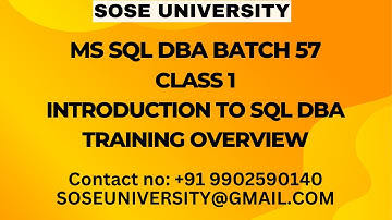 Batch 57 Class 1 || Introduction to MS Sql DBA || Training Overview||  Contact +91 9902590140