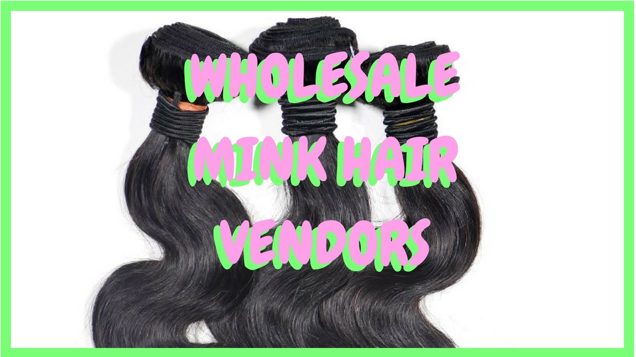 Wholesale Mink Hair Vendors Best Mink Hair Vendor YouTube