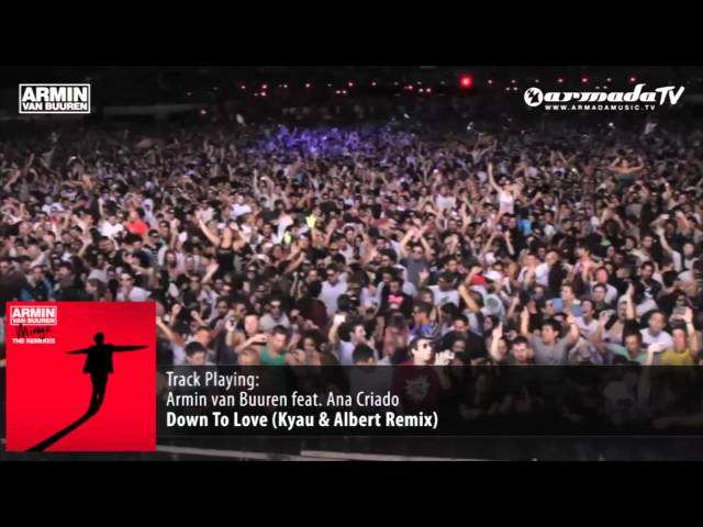 Ana Criado - Down To Love (Kyau & Albert Edit) Armin van Buuren