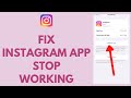 FIX Instagram App Stopped Working (EASY!) | Instagram Not Opening