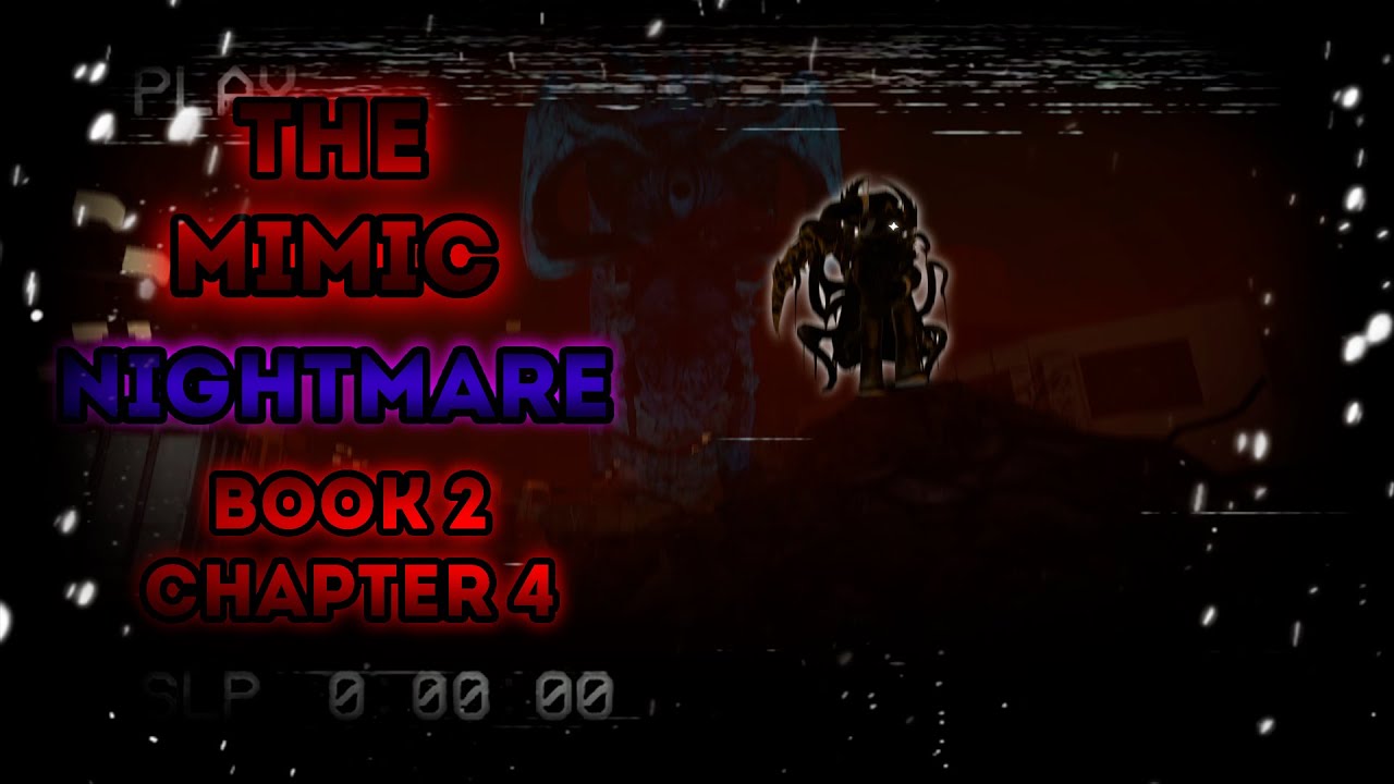 The Mimic Book 2 chapter 4 (NIGHTMARE) full walkthrough - Roblox - YouTube