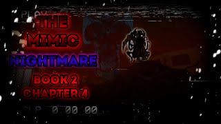 The Mimic Book 2 chapter 4 (NIGHTMARE) full walkthrough - Roblox