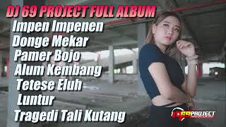 Dj 69 Project Full Album Campursari Banyuwangi