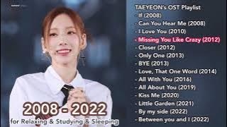 Taeyeon (태연) PLAYLIST 2022 UPDATED (for relaxing, studying, sleeping) OST.2008 -2022