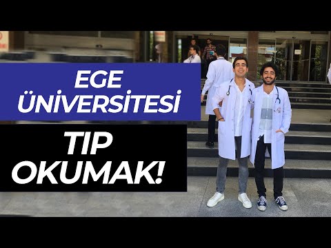 Ege Üniversitesi - Tıp Fakültesi'nde Okumak (Tıp Kazanmak) | Hangi Üniversite Hangi Bölüm