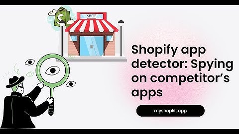 Shopify app detector by MyShopKit without download