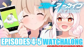 【Blue Archive】Episodes 4-5 Watchalong! *ANIME STORY SPOILERS!*