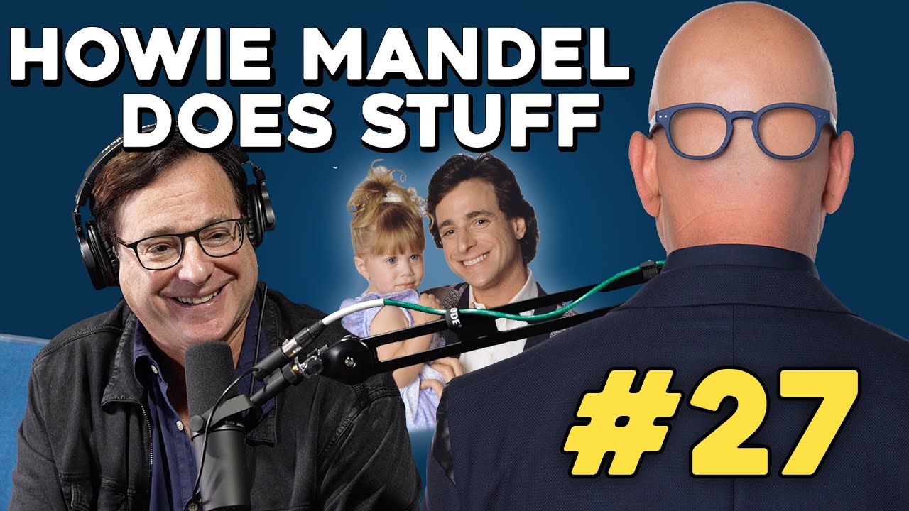 Bob Saget is More Than Just OUR T.V. Dad | Howie Mandel Does Stuff