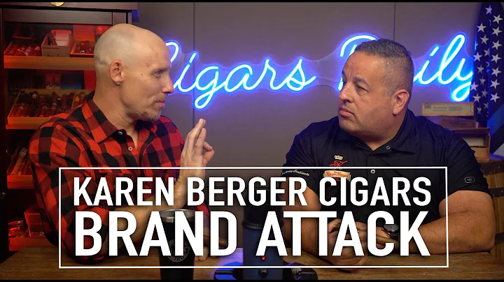 Karen Berger Cigars Brand Attack