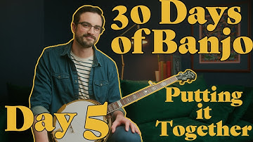 30 Days of Banjo: Day 5 // Picking A Tune!