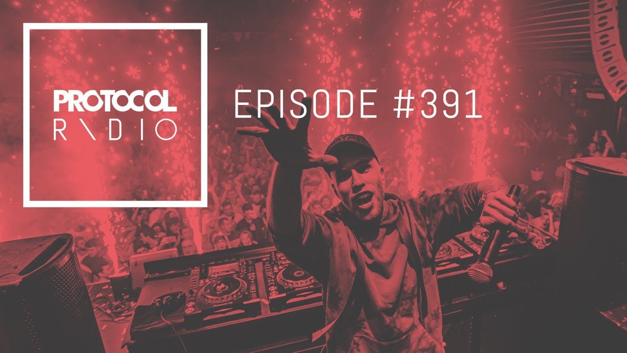 Protocol Radio 391 by Nicky Romero (