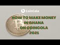 How to be a BTC vendor and make money in Ghana on CoinCola 2021?| CoinCola P2P