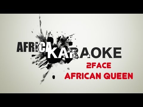 2Face   African Queen  Karaoke Version instrumental  Lyrics