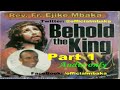 Rev. Father Mbaka - Behold The King (part 1)