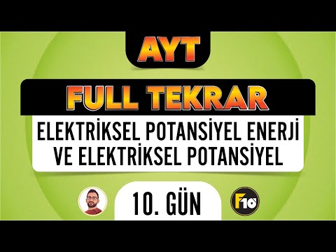 Elektriksel Potansiyel Enerji | AYT Fizik Full Tekrar Kampı | 10.Gün | 2023 | #fulltekrar